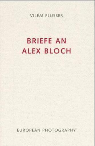 Briefe an Alex Bloch