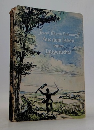 Aus dem Leben eines Taugenichts