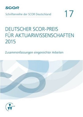 Deutscher SCOR-Preis für Aktuarwissenschaften 2015