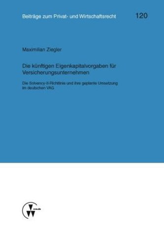 Die künftigen Eigenkapitalvorgaben für Versicherungsunternehmen