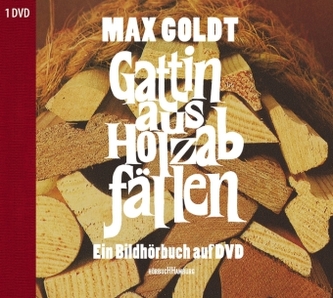 Gattin aus Holzabfällen, Ein Bildhörbuch auf, 2 DVDs