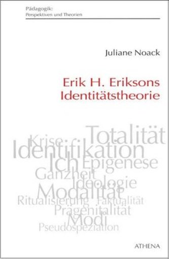 Erik H. Eriksons Identitätstheorie