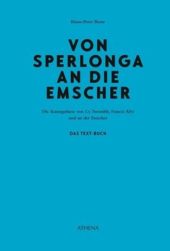 Von Sperlonga an die Emscher, Das Text-Buch Von Sperlonga an die Emscher, Das Text-Buch