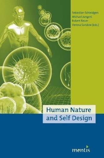 Human Nature and Self Design Human Nature and Self Design