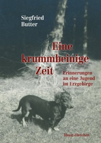 Eine krummbeinige Zeit
