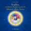 Sophia, meditative Begegnung mit der Mutter allen Seins, 1 Audio-CD