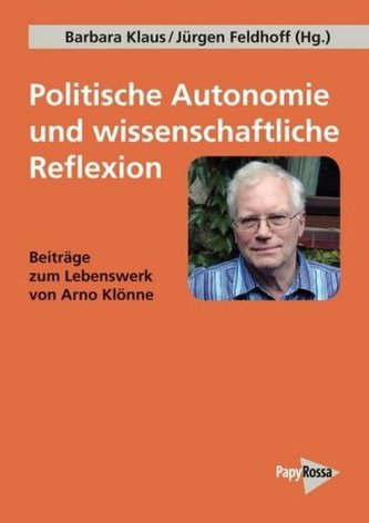 Politische Autonomie und wissenschaftliche Reflexion Politische Autonomie und wissenschaftliche Reflexion
