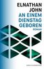 An einem Dienstag geboren