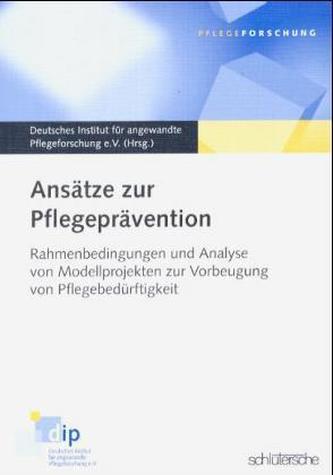 Ansätze zur Pflegeprävention