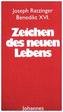 Zeichen des neuen Lebens