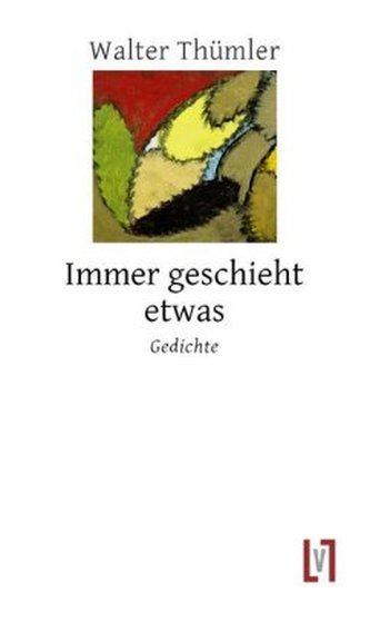 Immer geschieht etwas