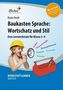 Baukasten Sprache: Wortschatz und Stil, m. CD-ROM