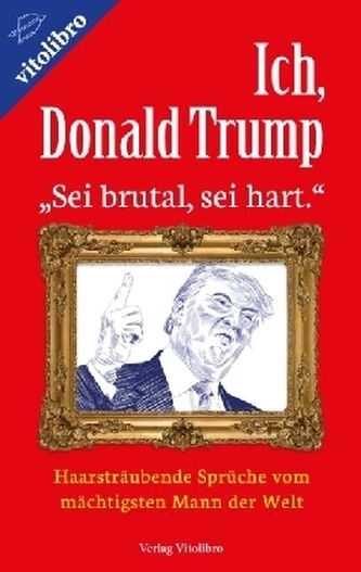 Ich, Donald Trump Ich, Donald Trump
