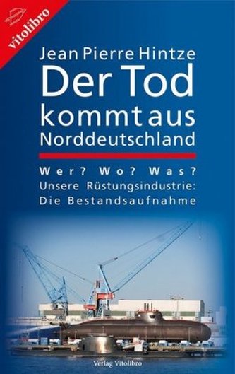 Der Tod kommt aus Norddeutschland Der Tod kommt aus Norddeutschland