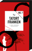 Tatort Franken 7