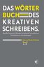 Wörterbuch des kreativen Schreibens. Bd.1