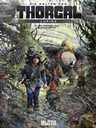 Die Welten von Thorgal - Lupine, Die Königin der Schwarzelfen