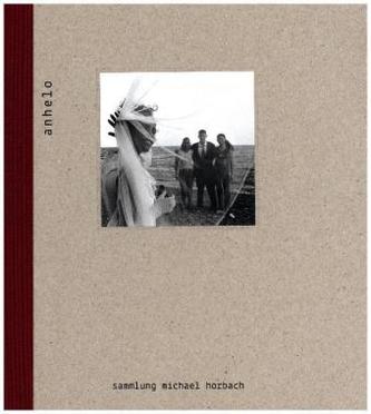 Sehnsucht Schlüsselwerke aus der Sammlung Michael Horbach