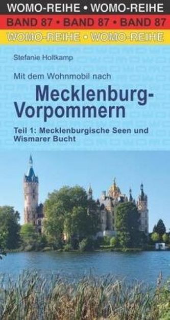 Mit dem Wohnmobil nach Mecklenburg-Vorpommern. Tl.1 Mit dem Wohnmobil nach Mecklenburg-Vorpommern. Tl.1