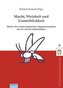 Macht, Weisheit und Unsterblichkeit