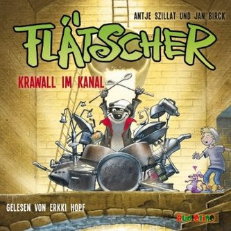 Flätscher - Krawall im Kanal, Audio-CD