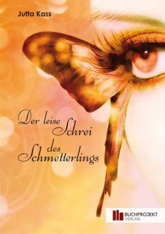Der leise Schrei des Schmetterlings