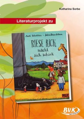 Literaturprojekt zu Riese Rick macht sich schick
