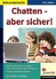 Chatten - aber sicher!