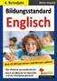 Bildungsstandard Englisch - Was 10-jährige wissen und können!