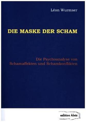 Die Maske der Scham Die Maske der Scham