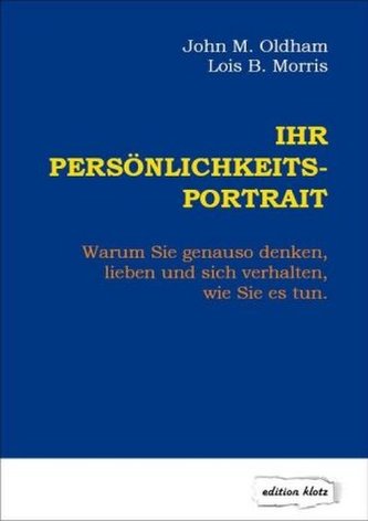 Ihr Persönlichkeits-Portrait Ihr Persönlichkeits-Portrait