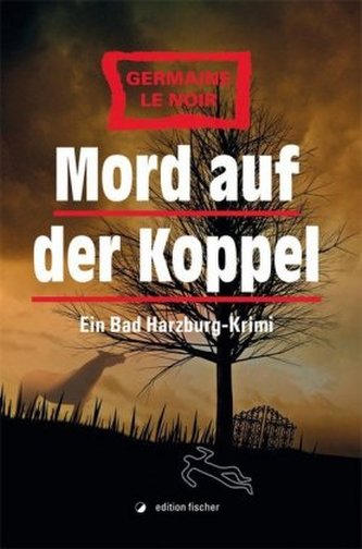 Mord auf der Koppel