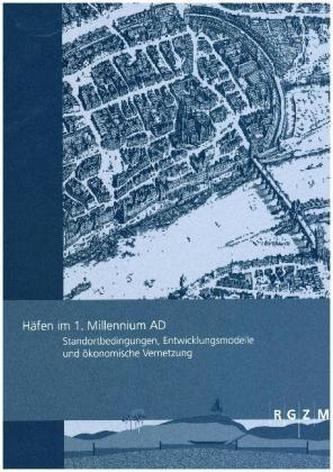 Häfen im 1. Millennium AD