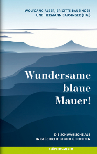 Wundersame blaue Mauer! Wundersame blaue Mauer!