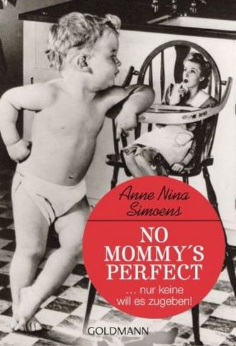 No Mommy's Perfect No Mommy's Perfect