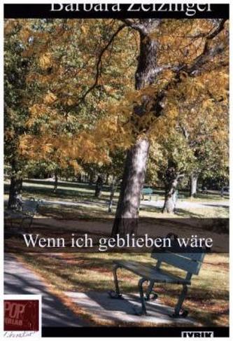 Wenn ich geblieben wäre