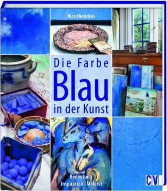 Die Farbe Blau in der Kunst