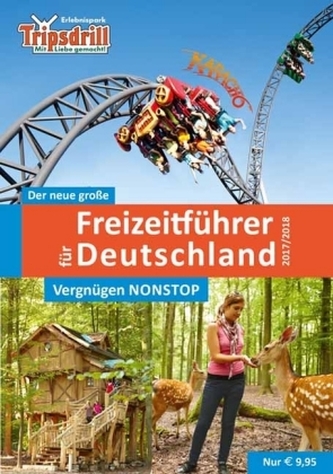 Der neue große Freizeitführer für Deutschland 2017/2018