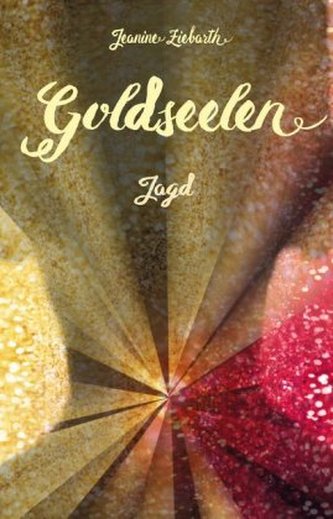 Goldseelen - Jagd