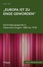 Europa ist zu enge geworden