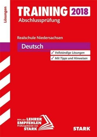 Training Abschlussprüfung 2018 - Realschule Niedersachsen - Deutsch Lösungen