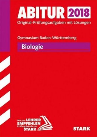 Abitur 2018 - Gymnasium Baden-Württemberg - Biologie