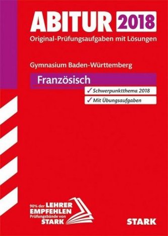 Abitur 2018 - Gymnasium Baden-Württemberg - Französisch