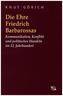 Die Ehre Friedrich Barbarossas