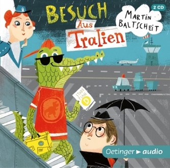 Besuch aus Tralien, 2 Audio-CDs Besuch aus Tralien, 2 Audio-CDs