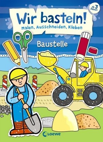 Wir basteln! - Baustelle Wir basteln! - Baustelle