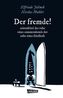 Die Unheimlichen: Der fremde!