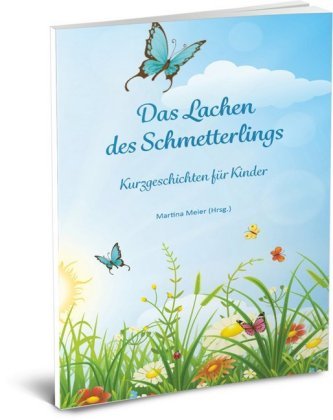 Das Lachen des Schmetterlings