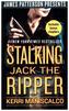 Stalking Jack the Ripper