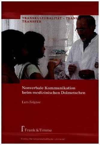 Nonverbale Kommunikation beim medizinischen Dolmetschen
